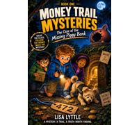 Money Trail Mysteries: The Case of the Missing Piggy Bank