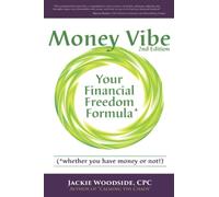 Money Vibe: Your Financial Freedom Formula