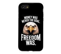 Money Was Never The Goal Freedom Was Entrepreneur Mindset Case for iPhone SE (2020) / 7/8