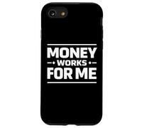 Money Works For Me Financial Control Mindset Case for iPhone SE (2020) / 7/8