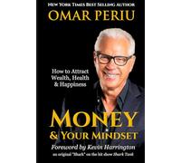 Money & Your Mindset: How to Attract Wealth, Health & Happiness