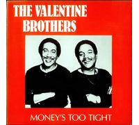 Money's Too Tight (To Mention)