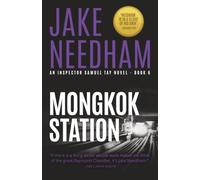 MONGKOK STATION: An Inspector Samuel Tay Novel: 6