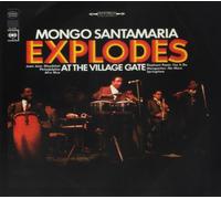MONGO SANTAMARIA - Explodes at the Village Gate
