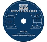 MONGO SANTAMARIA ORCHESTRA - Yeh Yeh - Vinyl (7")