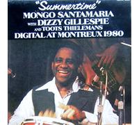 Mongo Santamaria - Summertime: DIGITAL AT MONTREUX 1980