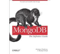 MongoDB: The Definitive Guide