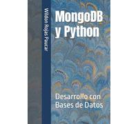 MongoDB y Python: Desarrollo con Bases de Datos