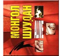 Mongol Shuudan - Alive - Mongol Shuudan (UK Import)