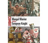 Mongol Warrior vs European Knight : Eastern Europe 1237-42 by Stephen ...