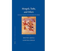 Mongols, Turks, and Others: Eurasian Nomads and the Sedentary World: 11 (Brill's Inner Asian Library)