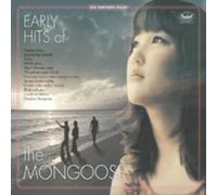 Mongoose - Early Hits of the Mongoose