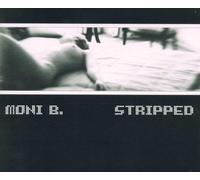 Moni B - Stripped