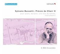 E-MEX Ensemble – Sylvano Bussotti: Pieces de Chair II – Walter Genuin