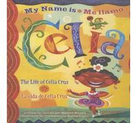 Monica Brown My Name is Celia/Me llamo Celia Hardcover Book Monica Brown Multicolor