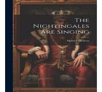 Monica Dickens The Nightingales Are Singing Hardcover Book Monica Dickens Multicolor