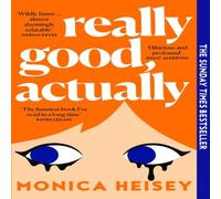 Monica Heisey REALLY GOOD ACTUALLY PB Paperback Book Monica Heisey Multicolor