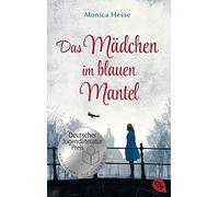 Monica Hesse Co Das Mädchen im blauen Mantel: Nominiert für den Deut (Paperback)