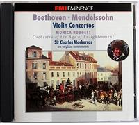 Monica Huggett - Beethoven: Violin Concerto / Mendelssohn: Violin Concerto Op. 64