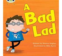 Monica Hughes Bug Club Phonics - Phase 2 Unit 5: A Bad Lad Paperback Book Monica Hughes Multicolor