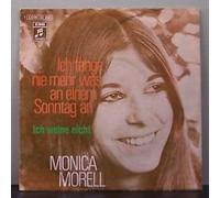 Monica Morell - Ich fange nie mehr was an einem Sonntag an (1972) / Vinyl single [Vinyl-Single 7'']