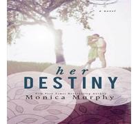 Monica Murphy Her Destiny Paperback Book Monica Murphy Multicolor
