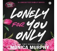 Monica Murphy Lonely For You Only : A Lancaster Prep Novel Paperback Book Monica Murphy Multicolor