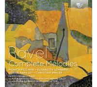Monica Piccinini - Ravel: Complete Melodies