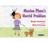 Monica Plum's Horrid Problem: A Story for Children of Troubled Parents (Helping Children with Feelings)
