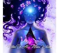 Monica Williams - Within Us All