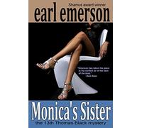 Monica's Sister: Volume 13 (The Thomas Black mystery series)