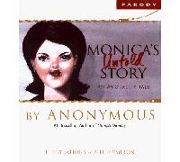 Monica's Untold Story: An Amorality Tale