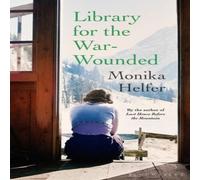 Monika Helfer Library for the War-Wounded Paperback Book Monika Helfer Multicolor