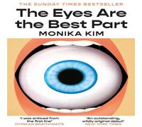 Monika Kim The Eyes Are the Best Part Paperback Book Monika Kim Multicolor