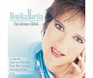 Monika Martin - Ein Kleines Glueck