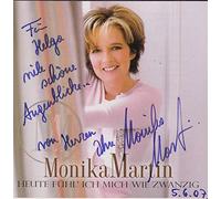 Monika Martin - Heute fühIe ich mich wie 2O