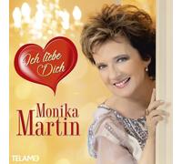 MONIKA MARTIN - ICH LIEBE DICH CD NEW