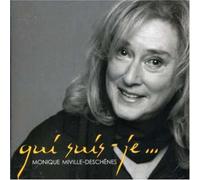 Monique Miville Deschenes - Qui Suis Je
