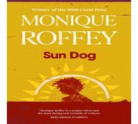 Monique Roffey Sun Dog Paperback Book Monique Roffey Multicolor