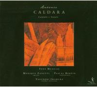 Monique Zanetti; Pascal Bertin; Fons Musicae; Yasunori Imamura - Antonio Caldara - Cantatas & Sonatas