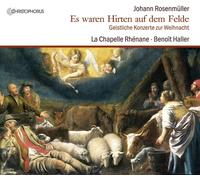 La Chapelle Rhénane – Rosenmüller: Es waren Hirten / Schütz: Weihnachtshistorie SWV 435 – CD