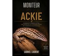 Moniteur Ackie: Comment gérer la vie, les soins et la conservation du Varanus acanthurus