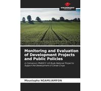 Monitoring and Evaluation of Development Projects and Public Policies: in Cameroon PNADCC-LG Study National Project to Support the Development of Cereal Crops