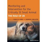 Monitoring and Intervention for the Critically Ill Small Animal – The Rule of 20