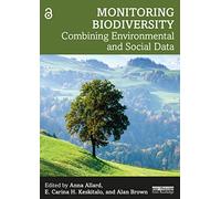 Monitoring Biodiversity: Combining Environmental and Social Data