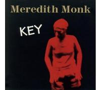 Monk, Meredith - Key [IMPORT]