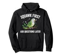 Monk Parakeet Quote Funny Tropical Green Quaker Parrot Pullover Hoodie
