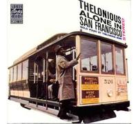 Monk Thelonious - Alone in San Francisco