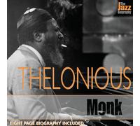 Monk, Thelonious - Jazz Biography