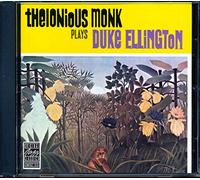 Monk, Thelonious - Thelonious Monk Plays Duke Ellington (Remastered)
